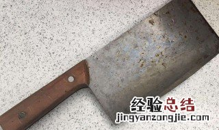 菜刀上的铁锈怎么去掉视频 菜刀上的铁锈怎么去掉