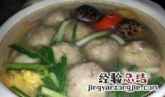 高汤丸子正宗做法 高汤丸子正宗做法窍门