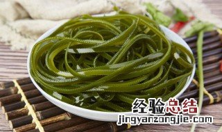 鲜榨菜拌海带怎么做 鲜榨菜拌海带怎么做才好吃