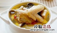 炖鸡汤放什么材料好吃窍门 炖鸡汤放什么材料补身体