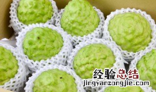 凤梨释迦果怎么吃 凤梨释迦果功效与作用
