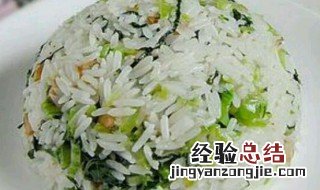 芥菜糯米饭如何做 芥菜糯米饭怎么做