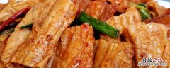 腐竹怎么吃好吃家常做法 腐竹怎么做好吃简单