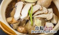 松茸鸡汤的功效与作用 松茸鸡汤好处