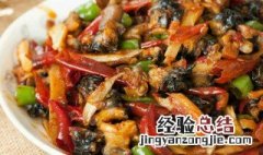 川菜田螺肉怎么做的 川菜田螺肉怎么做