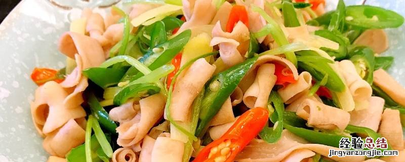 鸭肠怎么做才又脆又嫩 鸭肠怎么做