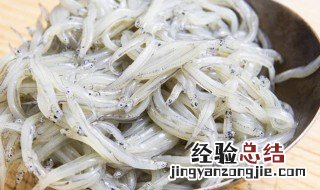 银鱼的功效与作用 银鱼的营养价值介绍