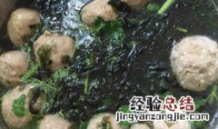 猪肚丸怎么做好吃 猪肚丸紫菜汤做法介绍