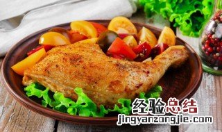 烤箱鸡腿烤多久 烤鸡大腿烤箱烤多长时间
