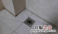 卫生间地漏反水怎么办妙招 卫生间地漏反水怎么办