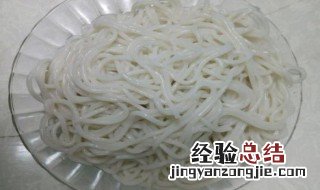 米粉条怎么韧性好 米粉条怎么韧性