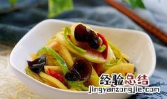 西瓜皮木耳在一起怎么做好吃 木耳西瓜皮怎么做
