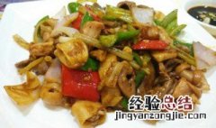 青椒炒猪杂怎么做最好吃 青椒炒猪杂怎么做