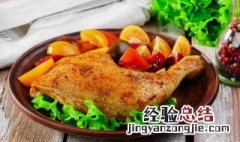 鸡腿怎么炸才酥脆肉嫩 鸡腿怎么炸才会外皮酥脆