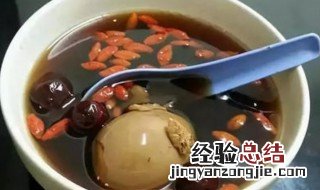 当归鸡蛋红糖水的做法 当归鸡蛋红糖水的做法窍门